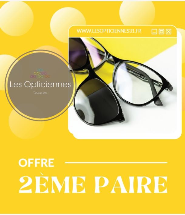 Les Opticiennes : Profitez de notre offre deuxième paire !