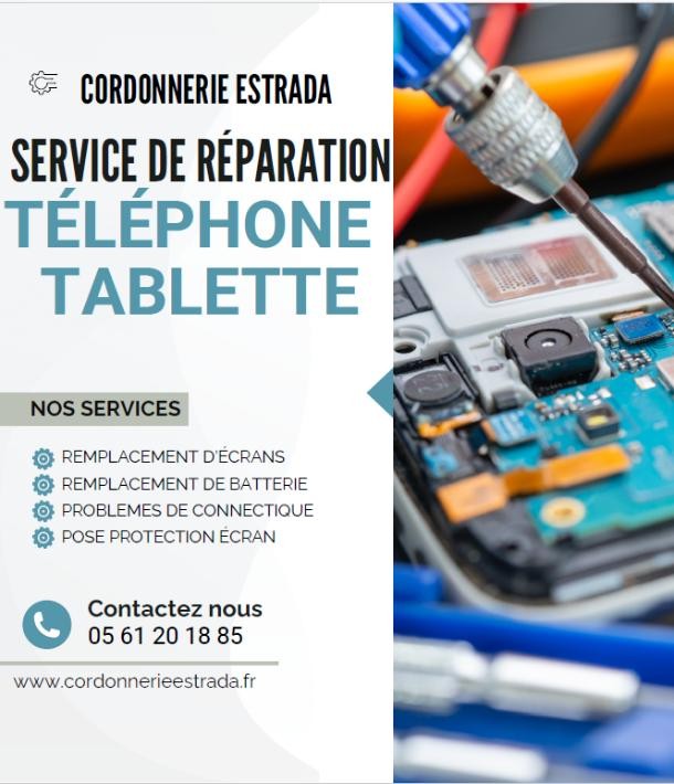 Réparation de téléphones et tablettes chez Cordonnerie Estrada