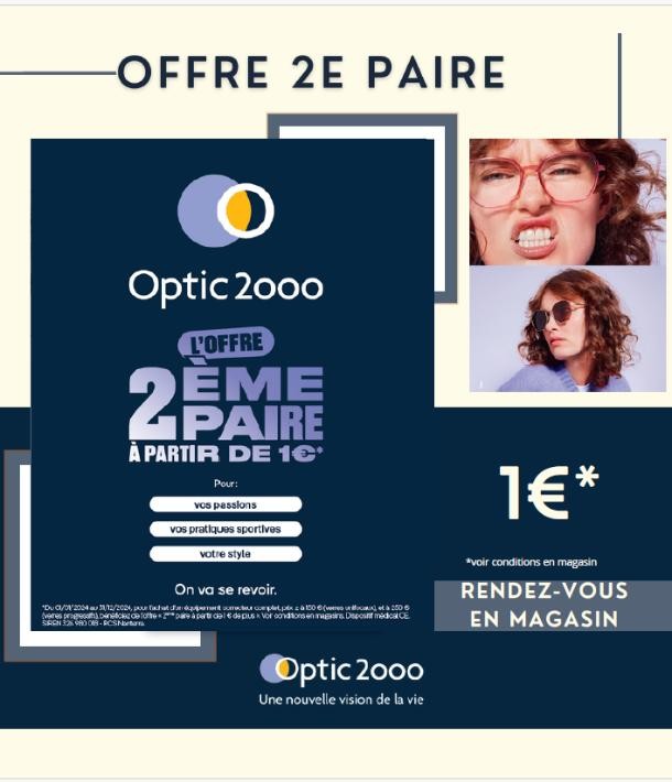 Profitez de la 2e paire à 1€ chez Optic 2000 !