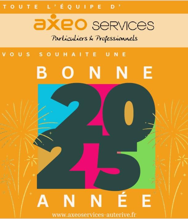 Bonne année 2025 avec Axeo Services : que vos projets se réalisent !