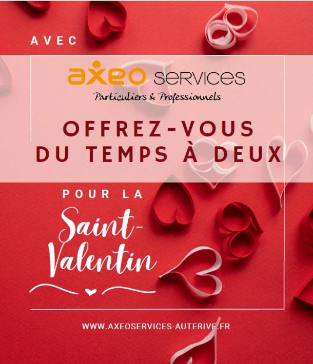 Pour une Saint-Valentin unique : offrez du temps à votre moitié avec Axeo Services !