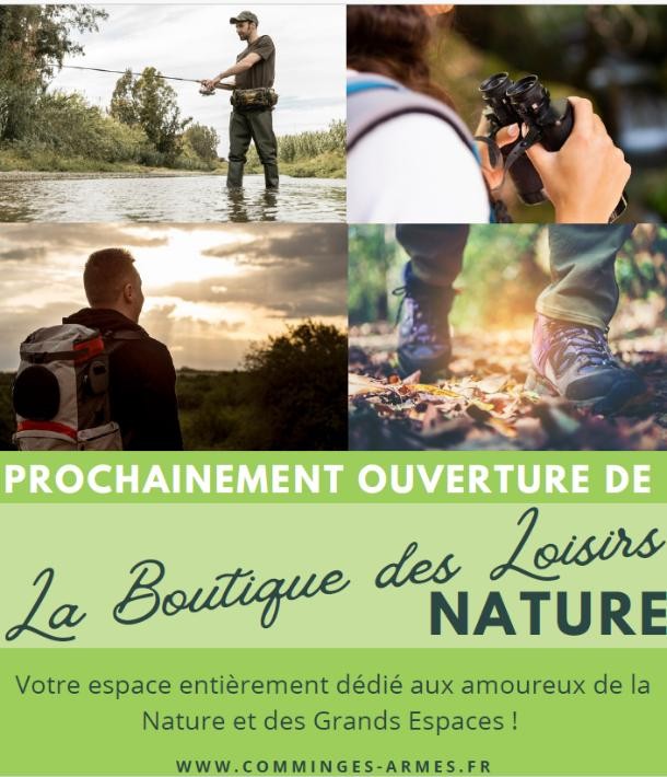 Prochaine ouverture de la Boutique des Loisirs NATURE !