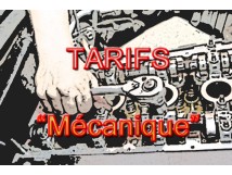 Tarifs " Mécanique" :